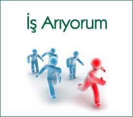 İş arıyorum